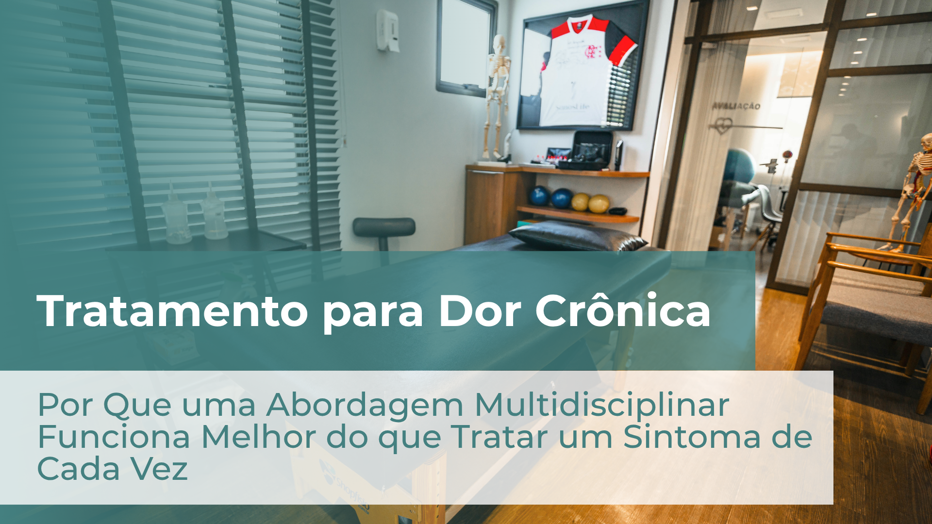 Tratamento para Dor Crônica: Por Que uma Abordagem Multidisciplinar Funciona Melhor do que Tratar um Sintoma de Cada Vez